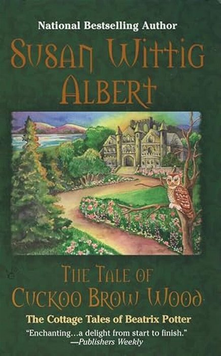 The Tale Of Cuckoo Brow Wood-..