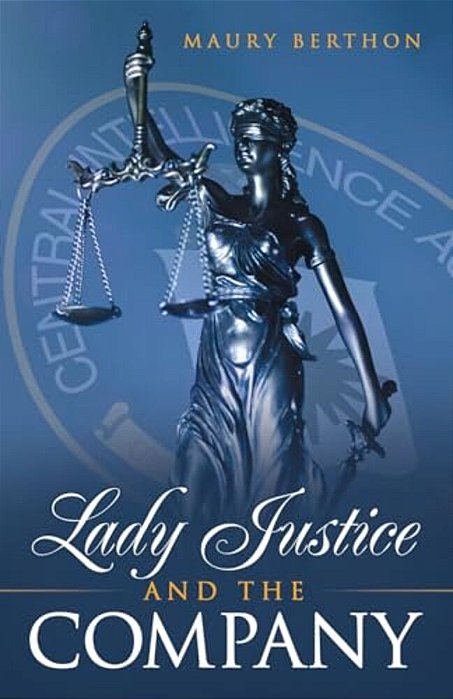 Lady Justice And The Company-..