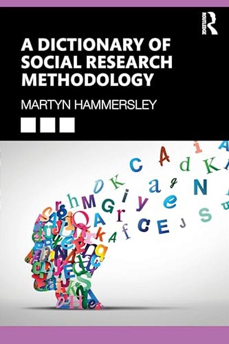 A Dictionary Of Social Research Methodology-..