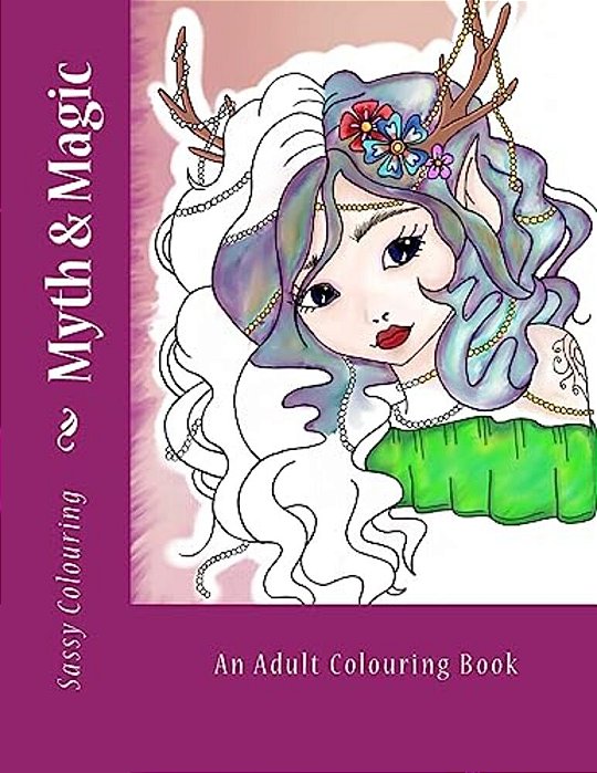 Myth & Magic: An Adult Colouring Book-..