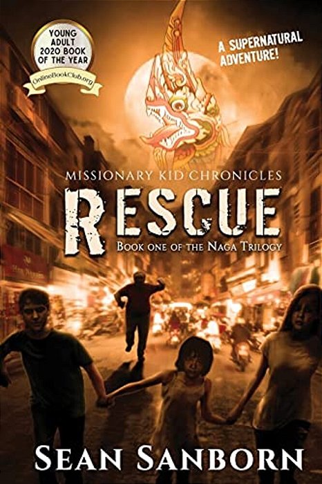 The Naga Trilogy: Rescue: A Supernatural Adventure-..