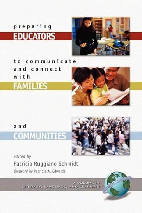 Preparing Educators To Communicate And Connect With Families And Communities-..