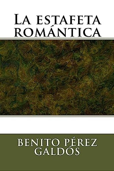 La Estafeta Romantica-..