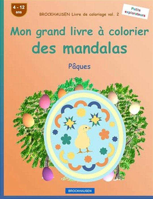 Brockhausen Livre De Coloriage Vol. 2 - Mon Grand Livre À Colorier Des Mandalas: Pâques-..