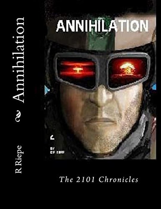 Annihilation: The 2101 Chronicles-..