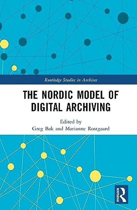 The Nordic Model Of Digital Archiving-..