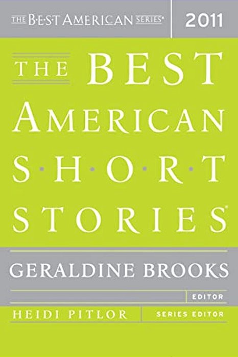 The Best American Short Stories 2011-..