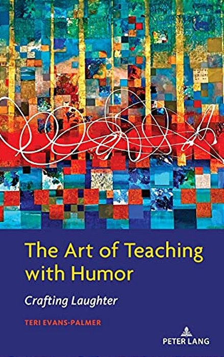 The Art Of Teaching With Humor: Crafting Laughter-..