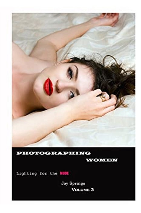 Photographing Women: A Guide To The Digital Photography Of Women - Lighting The Nude-..