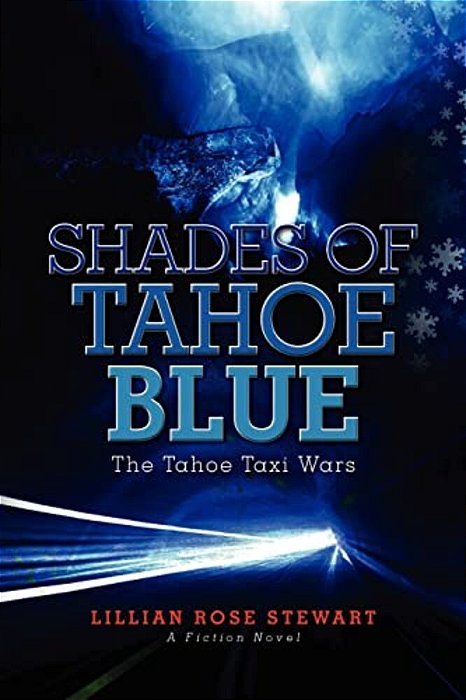 Shades Of Tahoe Blue: The Tahoe Taxi Wars-..