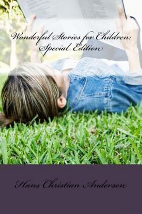 Wonderful Stories For Children: Special Edition-..
