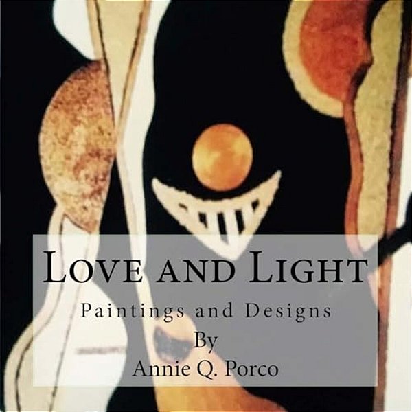 Love And Light: Paintings And Designes-..