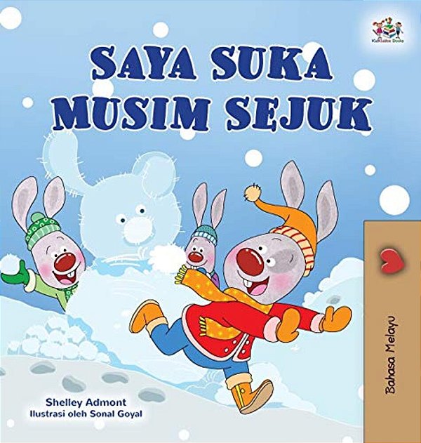 I Love Winter (Malay Children's Book)-..