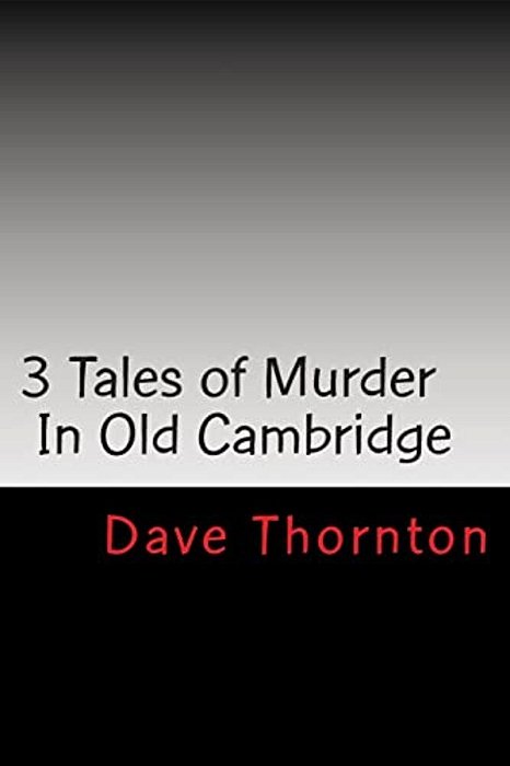 Three Old Cambridge Murders: In Eagleville & Buskirk, And On The Northern Turnpike-..