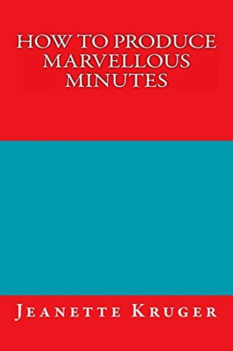 How To Produce Marvellous Minutes-..
