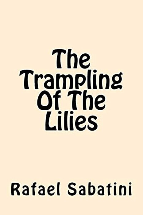 The Trampling Of The Lilies-..