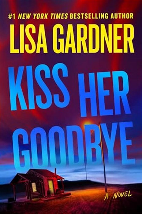 Kiss Her Goodbye: A Frankie Elkin Novel Volume 4-..