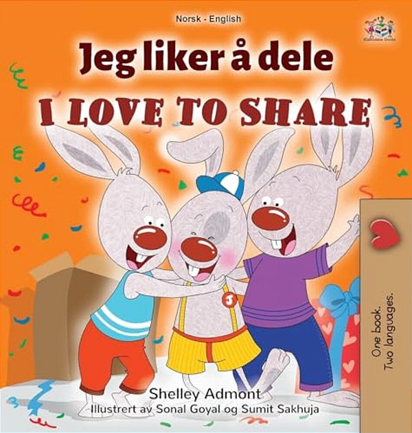 I Love To Share (Norwegian English Bilingual Book For Kids)-..