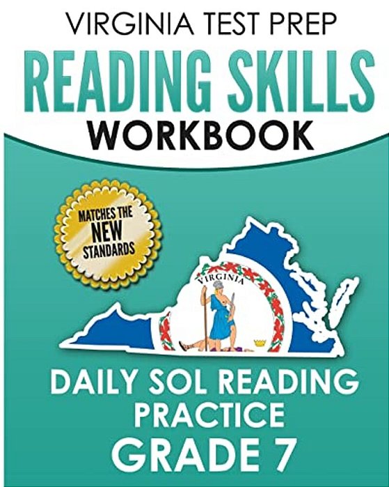 Virginia Test Prep Reading Skills Workbook Daily Sol Reading Practice Grade 7: Preparation For The Sol Reading Tests-..