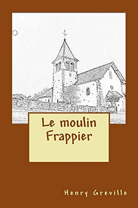Le Moulin Frappier-..