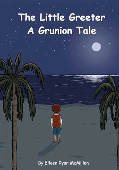 Little Greeter: A Grunion Tale-..