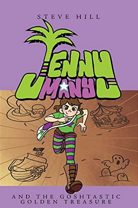 Jenny Many And The Goshtastic Golden Treasure-..