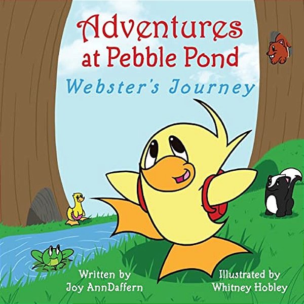 Adventures At Pebble Pond: Webster's Journey-..
