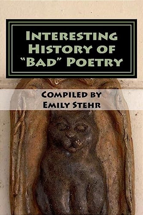 Interesting History Of "Bad" Poetry-..