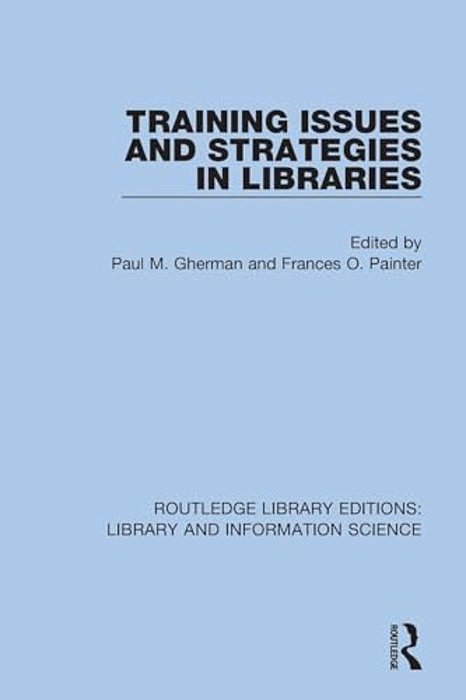 Training Issues And Strategies In Libraries-..