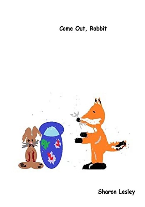 Come Out, Rabbit-..