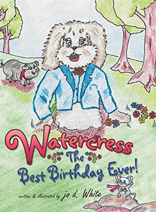 Watercress: The Best Birthday Ever!-..