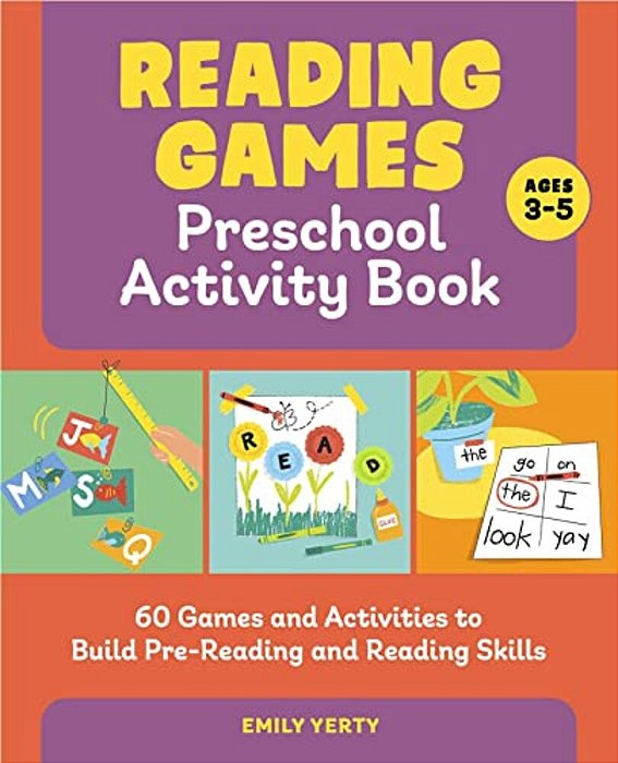 Reading Games Preschool Activity Book: 60 Games And Activities To Build Pre-Reading And Reading Skills-..