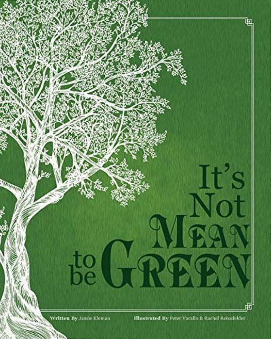 It's Not Mean To Be Green-..