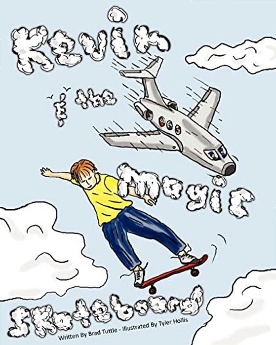 Kevin And The Magic Skateboard-..