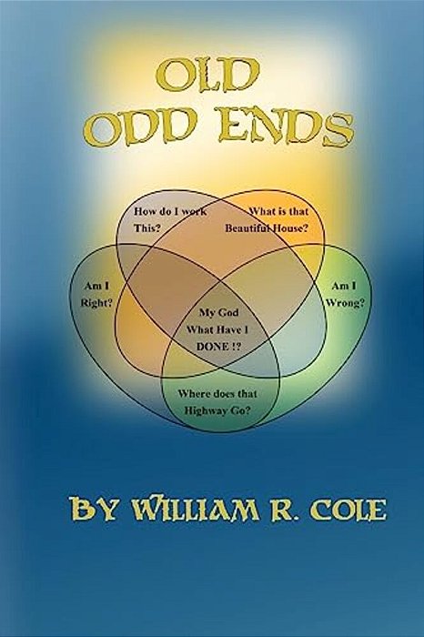 Old Odd Ends: A Dark, Absurdist Comedy-..