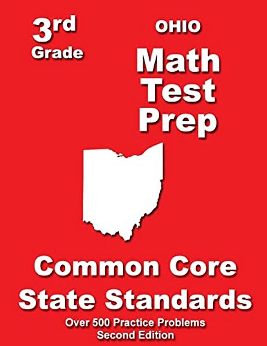 Ohio 3RD Grade Math Test Prep: Common Core State Standards-..