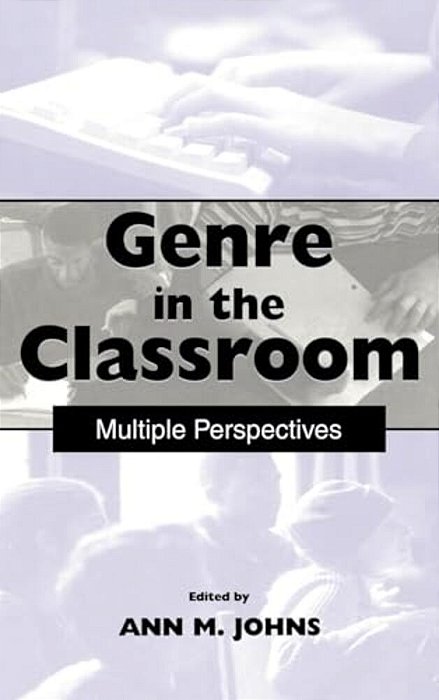 Genre In The Classroom: Multiple Perspectives-..