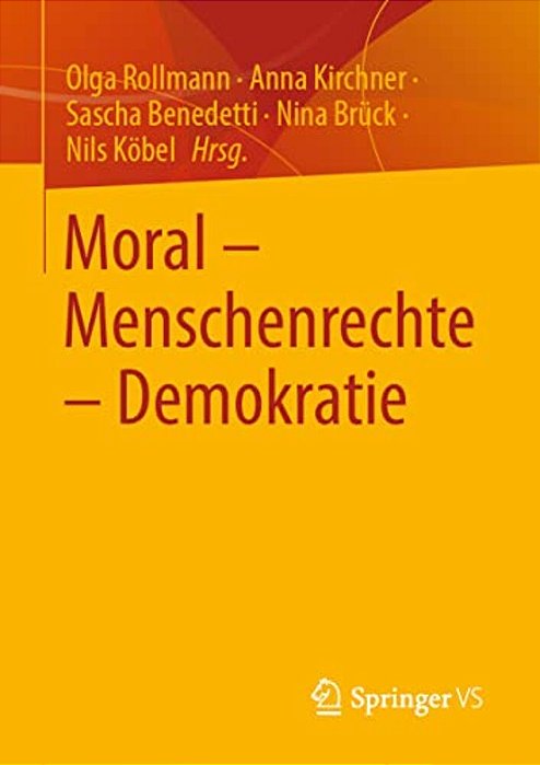 Moral - Menschenrechte - Demokratie-..