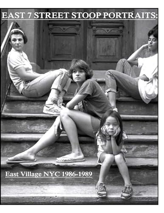East 7Th Street Stoop Portraits: East Village Nyc 1986-1989-..