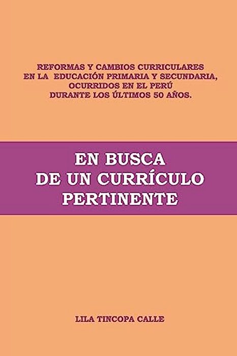 En Busca De Un Currículo Pertinente: Cambios Curriculares En La Educación-..