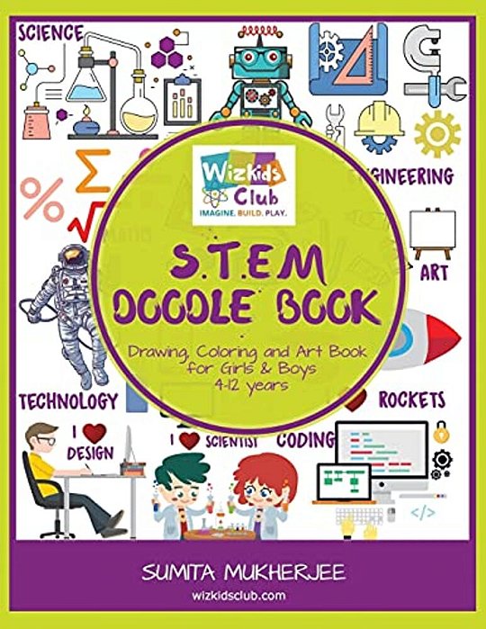 Stem Doodle Book: Drawing, Coloring And Art Book For Kids 4-12 Years-..