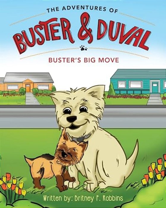 The Adventures Of Buster And Duval: Buster's Big Move-..
