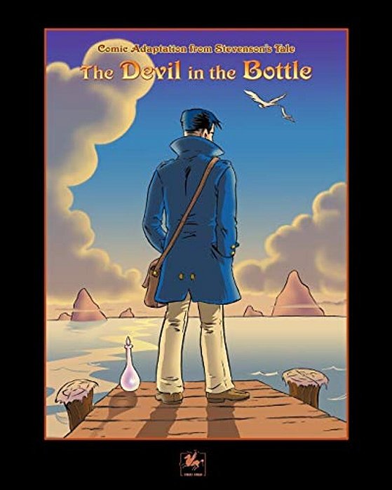 The Devil In The Bottle: Comic Adaptation From R. L. Stevenson's Tale-..