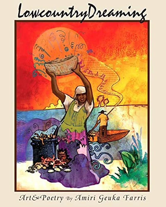 Lowcountry Dreaming: Lowcountry Dreaming Art & Poetry-..