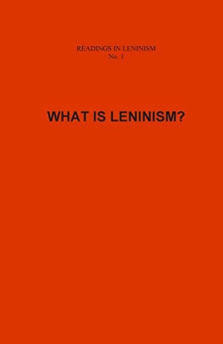 What Is Leninism?-..