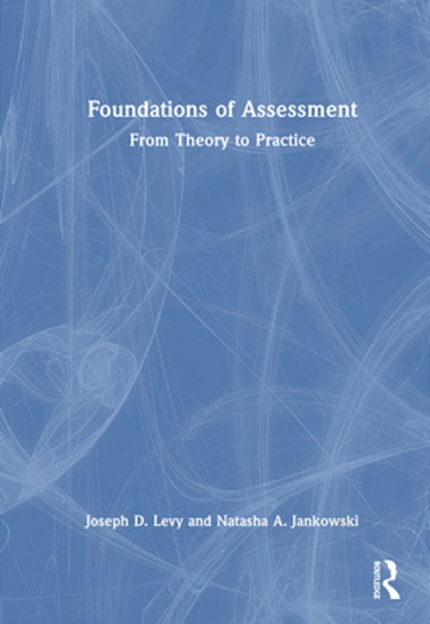 Foundations Of Assessment: From Theory To Practice-..