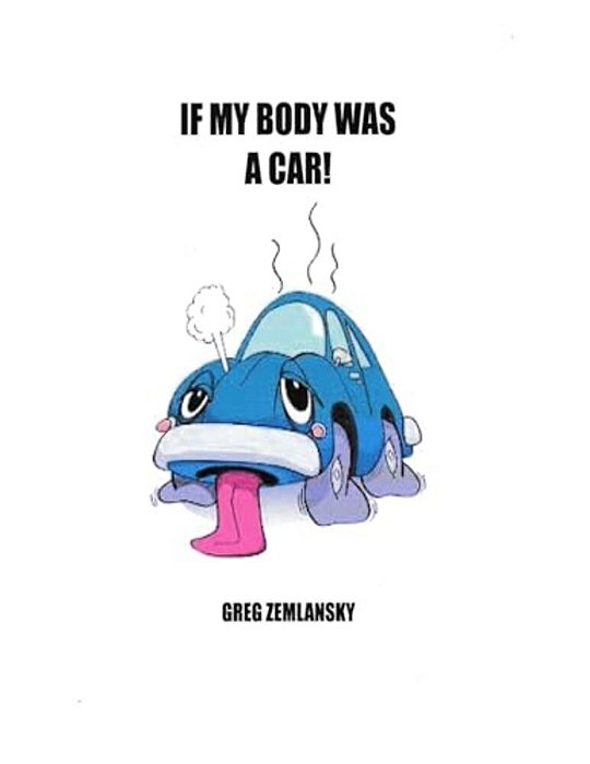 If My Body Was A Car!-..