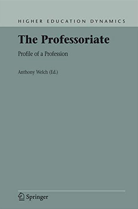 The Professoriate: Profile Of A Profession-..