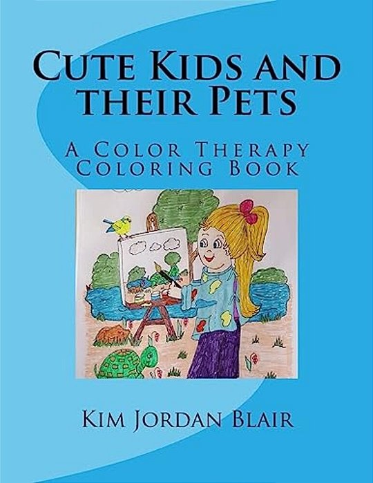 Cute Kids And Their Pets: A Color Therapy Coloring Book-..