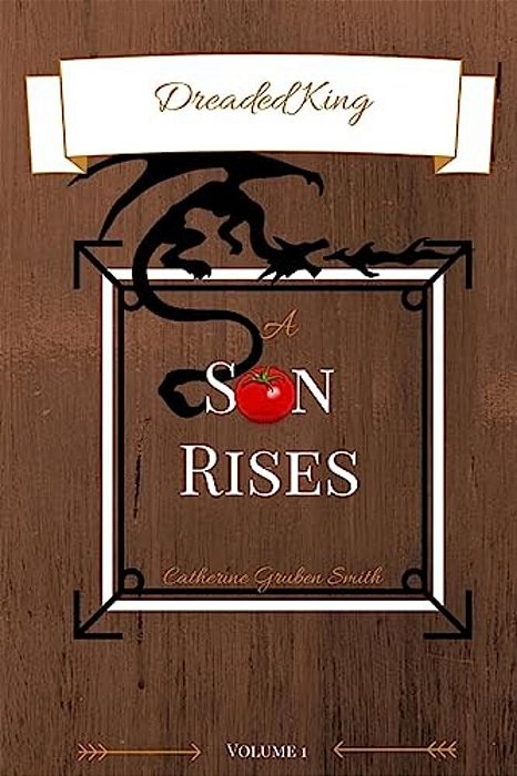 Dreaded King: A Son Rises-..